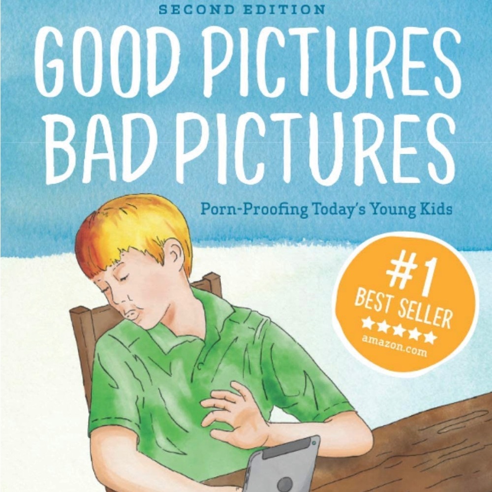 Good Pictures Bad Pictures : Porn-Proofing Today's Young Kids by Kristen Jenson
